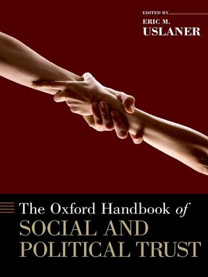 cover image of The Oxford Handbook of Social and Political Trust